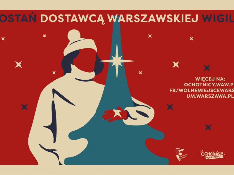Nabór wolontariuszy do akcji „Warszawska Wigilia z dostawą”