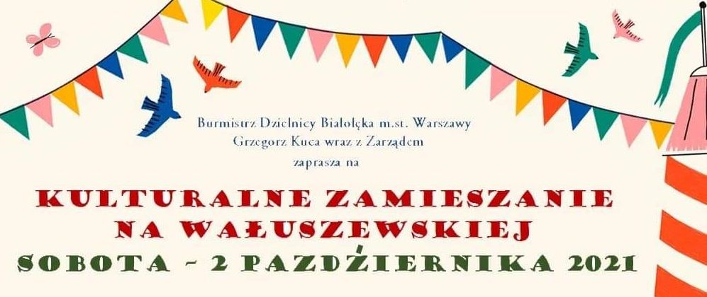 Kulturalne Zamieszanie na Wałuszewskiej