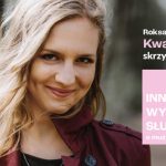 O muzyce i z muzyką: Roksana Kwaśnikowska
