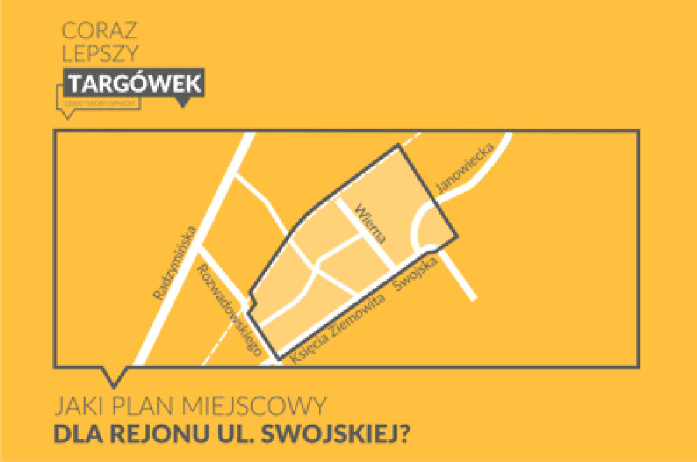 Konsultacje społeczne dotyczące planu zagospodarowania rejonu ulicy Swojskiej