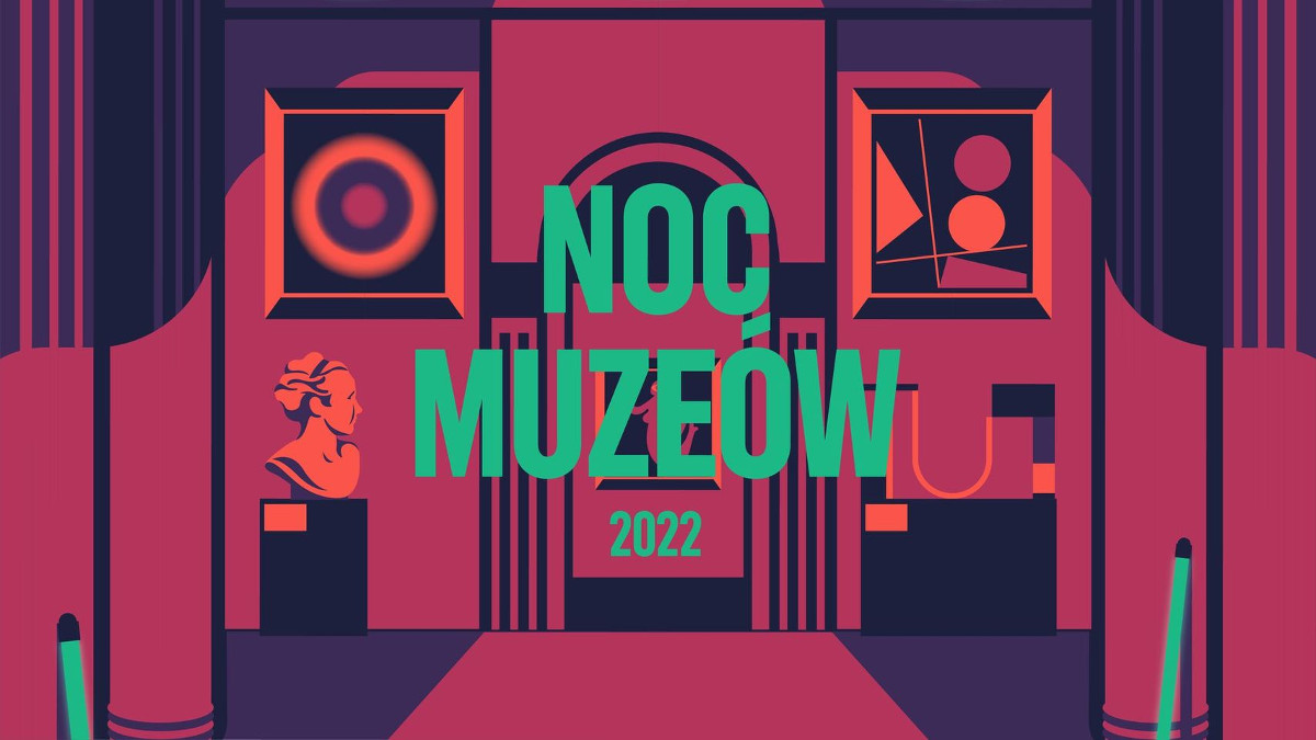 Noc Muzeów Warszawa 2022