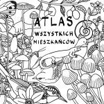 Przyrodniczy „Atlas Wszystkich Mieszkańców” Warszawy