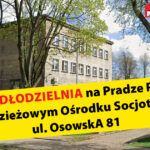 Nowa Jadłodzielnia na Pradze Południe - ul. Osowska 81
