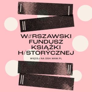 Warszawski Fundusz Książki Historycznej fot. UM