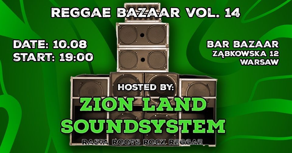 Reggae Bazaar vol. 14 fot. Zion Land Soundsystem