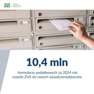 ZUS wysyła deklaracje PIT za 2024 rok fot. ZUS