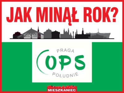 Jak minął rok OPS Praga Południe