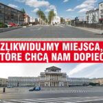 Zlikwidujmy miejsca, które chcą nam dopiec!